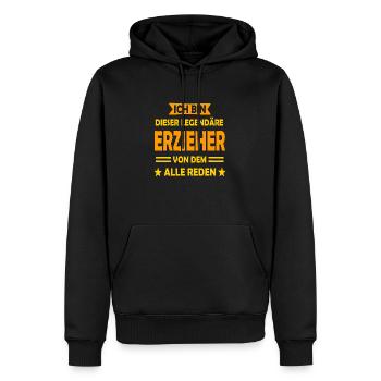 Ich bin dieser legendäre Erzieher vom dem alles re - Männer Premium Bio Hoodie - Schwarz - Vorne - Nico (187cm)