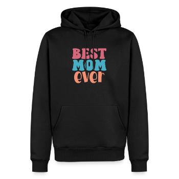 Best Mom Ever – Unconditional Love - Männer Premium Bio Hoodie - Schwarz - Vorne - Nico (187cm)