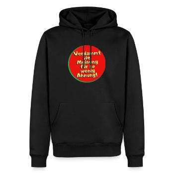 Verdammt viel Meinung fur so wenig Ahnung! - Männer Premium Bio Hoodie - Schwarz - Vorne - Nico (187cm)