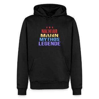 Nachbar Mann Mythos Legende Nachbarschaft Humor - Männer Premium Bio Hoodie - Schwarz - Vorne - Nico (187cm)