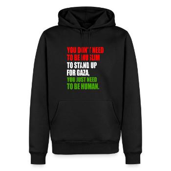 you don't need to be muslim to stand up for gaza - Sweat à capuche Premium bio Homme - noir - Devant - Nico (187cm)