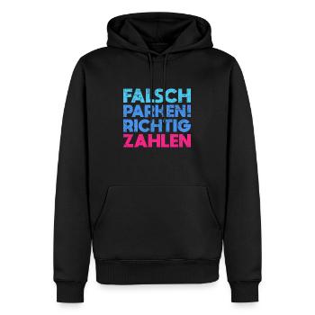 Falsch Parken, Richtig Zahlen - Männer Premium Bio Hoodie - Schwarz - Vorne - Nico (187cm)