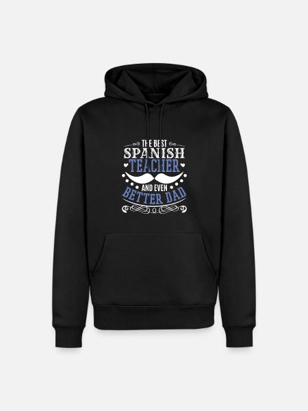 Dad Spanish Teacher - Men’s Premium Organic Hoodie - black