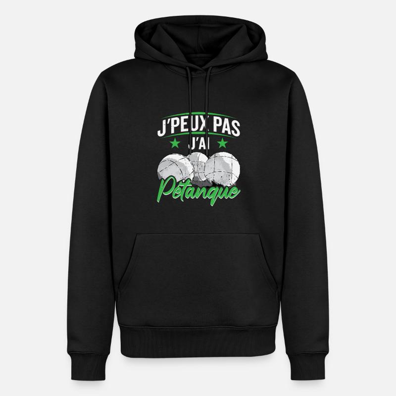 J'ai Pétanque - Sweat à capuche Premium bio Homme - noir