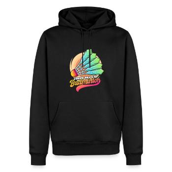 Pas Dispo J'Ai Badminton - Sweat à capuche Premium bio Homme - noir - Devant - Nico (187cm)
