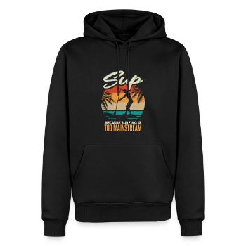 SUP Because Surfing Is Too Mainstream - Men’s Premium Organic Hoodie - black - Front - Nico (187cm)