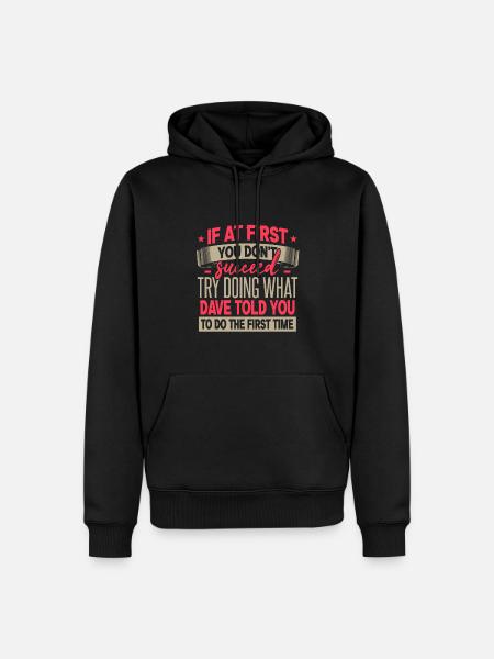 Funny Dave Name Gift - Men’s Premium Organic Hoodie - black