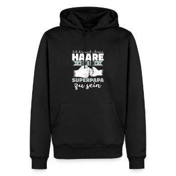 Ich brauche keine Haare um ein Superpapa zu sein - Männer Premium Bio Hoodie - Schwarz - Vorne - Nico (187cm)