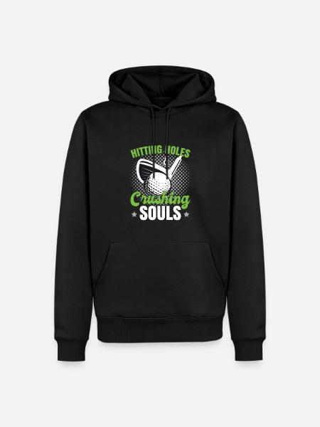 Hitting Holes Crushing Souls - Men’s Premium Organic Hoodie - black