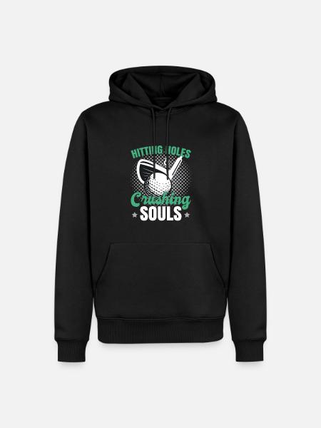 Hitting Holes Crushing Souls - Men’s Premium Organic Hoodie - black