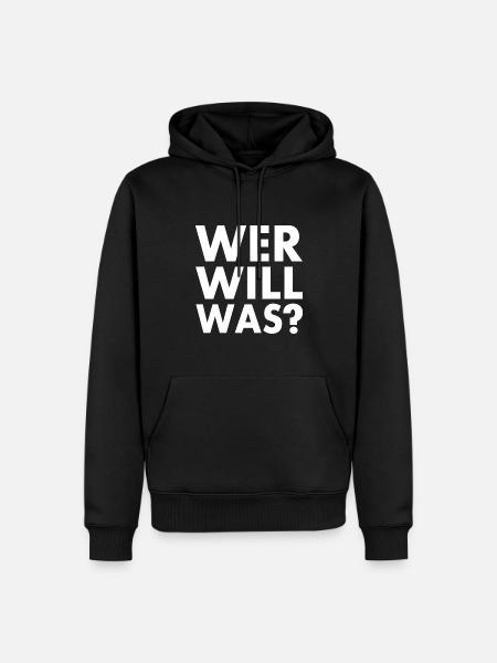Wer will was - Männer Premium Bio Hoodie - Schwarz