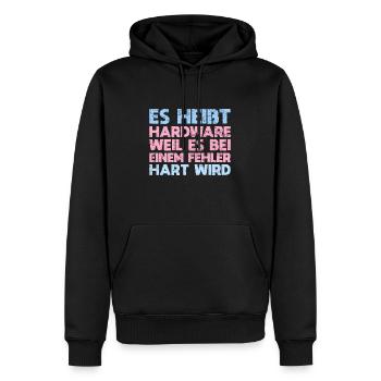 Es Heißt Hardware, Weil Es Bei Einem Fehler... - Männer Premium Bio Hoodie - Schwarz - Vorne - Nico (187cm)