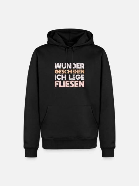 Wunder Geschehen, Ich Lege Fliesen - Männer Premium Bio Hoodie - Schwarz