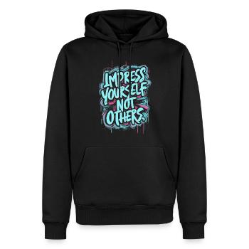 IMPPRESS YOURSELF NOT OTHERS (S’IMPLIQUE, PAS LES AUTRES), CITATION MOTIVANTE - Sweat à capuche Premium bio Homme - noir - Devant - Nico (187cm)