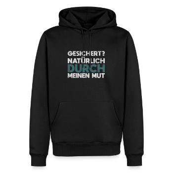 Gesichert? Natürlich, Durch Meinen Mut - Männer Premium Bio Hoodie - Schwarz - Vorne - Nico (187cm)
