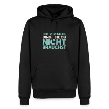 Ich Verkaufe Dinge, Die Du Nicht Brauchst - Männer Premium Bio Hoodie - Schwarz - Vorne - Nico (187cm)