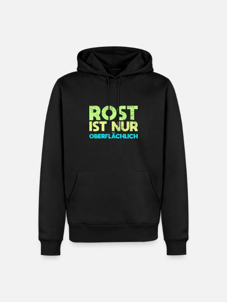 Rost Ist Nur Oberflächlich - Männer Premium Bio Hoodie - Schwarz