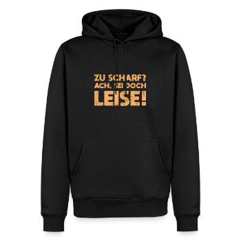 Zu Scharf? Ach, Sei Doch Leise! - Männer Premium Bio Hoodie - Schwarz - Vorne - Nico (187cm)