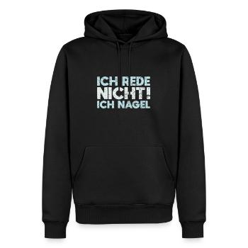 Ich Rede Nicht, Ich Nagel - Männer Premium Bio Hoodie - Schwarz - Vorne - Nico (187cm)
