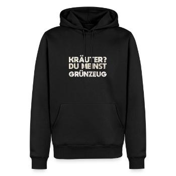 Kräuter? Du Meinst Grünzeug - Männer Premium Bio Hoodie - Schwarz - Vorne - Nico (187cm)