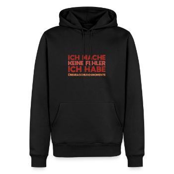 Ich Mache Keine Fehler, Ich Habe... - Männer Premium Bio Hoodie - Schwarz - Vorne - Nico (187cm)