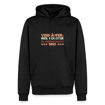 Verkäufer: Weil Roboter Zu Unpersönlich Sind - Männer Premium Bio Hoodie - Schwarz - Vorne - Nico (187cm)