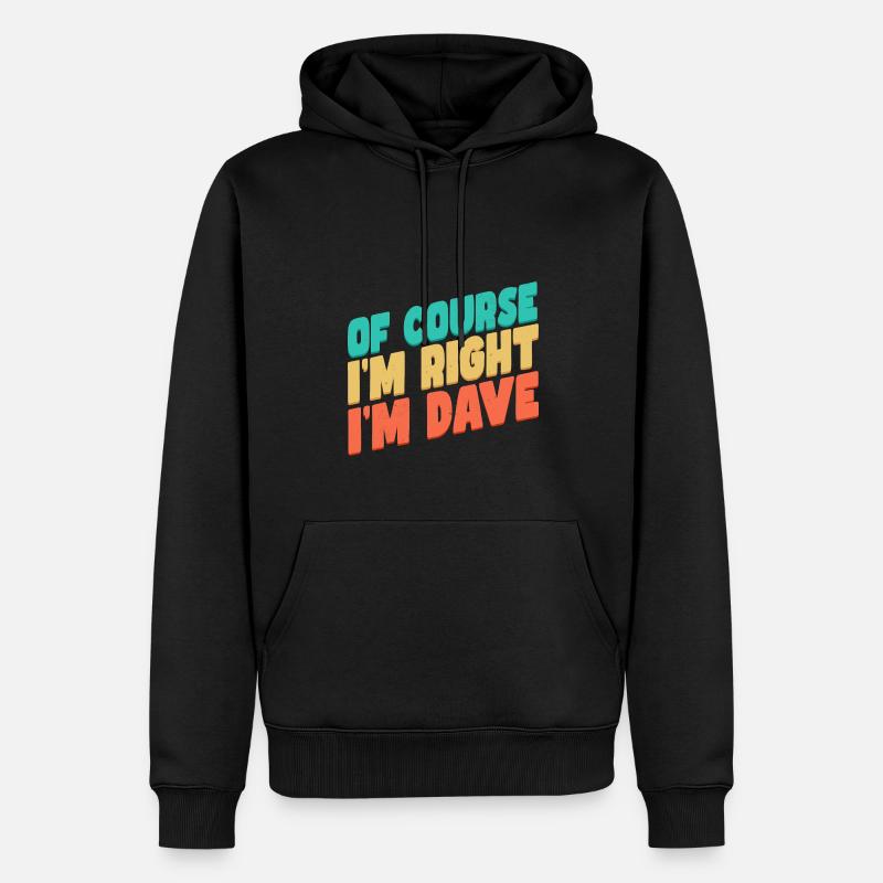 Ich bin Dave - Männer Premium Bio Hoodie - Schwarz