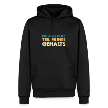 Die Aussicht? Teil Meines Gehalts - Männer Premium Bio Hoodie - Schwarz - Vorne - Nico (187cm)