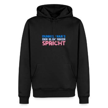 Dunkel War's, Der Elektriker Spricht - Männer Premium Bio Hoodie - Schwarz - Vorne - Nico (187cm)