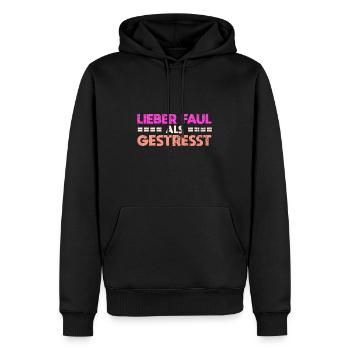 Lieber Faul Als Gestresst - Männer Premium Bio Hoodie - Schwarz - Vorne - Nico (187cm)