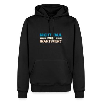 Nicht Faul, Nur Inaktiviert - Männer Premium Bio Hoodie - Schwarz - Vorne - Nico (187cm)