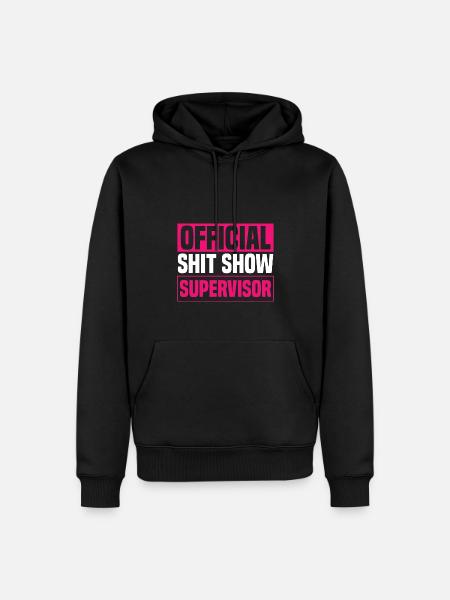 Women Shit Show Supervisor - Men’s Premium Organic Hoodie - black
