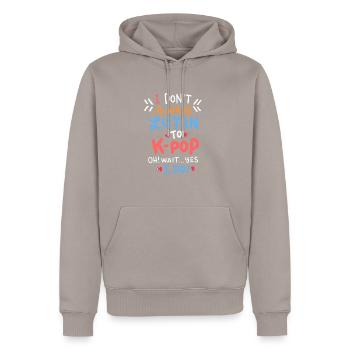 K-Pop Funny Quote Kpop Merch Idol Bias Gift - Men’s Premium Organic Hoodie - taupe - Front - Nico (187cm)
