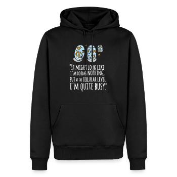 It Might Look Like I'm Doing Nothing... - Sweat à capuche Premium bio Homme - noir - Devant - Nico (187cm)