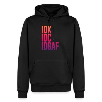 IDK IDC IDGAF | Funny Rude Anti Social Sarcastic - Männer Premium Bio Hoodie - Schwarz - Vorne - Nico (187cm)