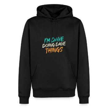 Je suis Dave en train de faire des choses Dave - Sweat à capuche Premium bio Homme - noir - Devant - Nico (187cm)