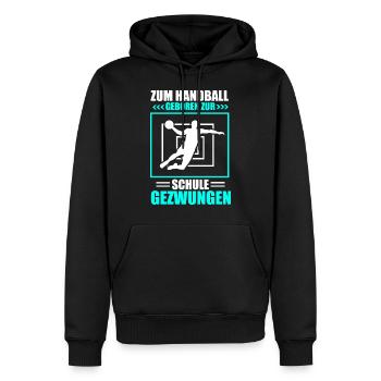 Zum Handball geboren zur Schule gezwungen - Männer Premium Bio Hoodie - Schwarz - Vorne - Nico (187cm)