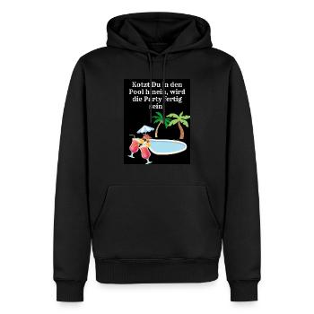 Kotzt du in den Pool hinein, wird die Party fertig - Männer Premium Bio Hoodie - Schwarz - Vorne - Nico (187cm)