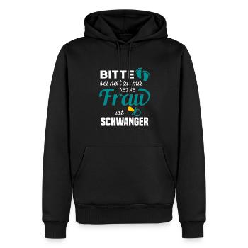 Bitte Sei Nett Zu Mir Meine Frau Ist Schwanger - Männer Premium Bio Hoodie - Schwarz - Vorne - Nico (187cm)