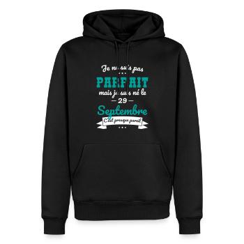 Anniversaire - Pas parfait mais né le 29 Septembre - Sweat à capuche Premium bio Homme - noir - Devant - Nico (187cm)