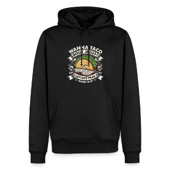 Drôle de dicton Je veux Taco Bout Jésus Laitue Prier - Sweat à capuche Premium bio Homme - noir - Devant - Nico (187cm)