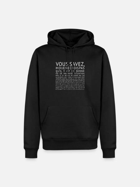 Réplique de film : Vous savez, je ne croix pas... - Sweat à capuche Premium bio Homme - noir