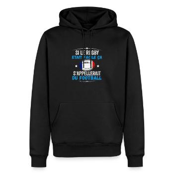 Si Le Rugby etait Facile ca s'appellerait du Foot - Sweat à capuche Premium bio Homme - noir - Devant - Nico (187cm)