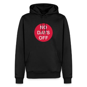no days off Zitat - Männer Premium Bio Hoodie - Schwarz - Vorne - Nico (187cm)