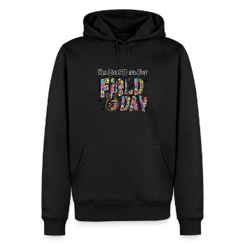 Just Here For Field Day - Men’s Premium Organic Hoodie - black - Front - Nico (187cm)