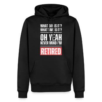 What day and time is it? Never mind I'm retired! - Männer Premium Bio Hoodie - Schwarz - Vorne - Nico (187cm)