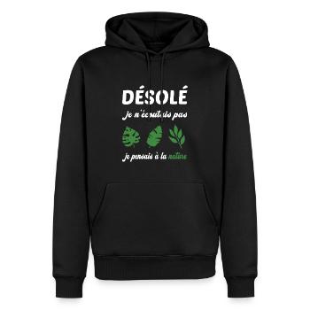 Désolé je n'écoutais pas t-shirt naturopathe - Sweat à capuche Premium bio Homme - noir - Devant - Nico (187cm)
