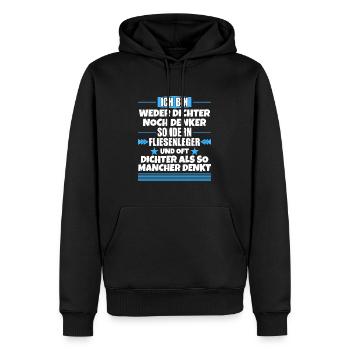 Neither poet nor thinker, but tiler - Men’s Premium Organic Hoodie - black - Front - Nico (187cm)