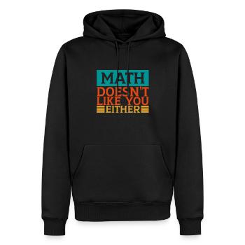Mathematics Dear Math Stop Asking About Your X - Men’s Premium Organic Hoodie - black - Front - Nico (187cm)