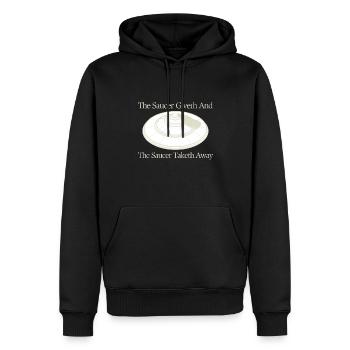 Saucer Lover Giveth And Taketh Away UFO Alien - Männer Premium Bio Hoodie - Schwarz - Vorne - Nico (187cm)